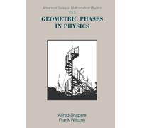 Alfred Shapere Geometric Phases In Physics (Tapa blanda)