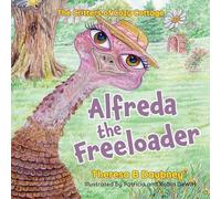 Alfreda The Freeloader (The Critters of Cozy Cottage)
