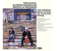 Alfredo Bochicchio - Papik Presents Ten Strings: Movie Themes For Guitars & Strings