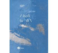 Alfredo Casali. Isolitudine (Cataloghi e mostre)