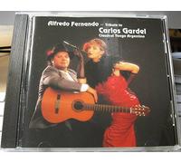 Alfredo Fernando - Alfredo Fernando : Tribute to Carlos Gardel (Tango Argentino)