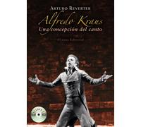 Alfredo Kraus: Una concepción del canto (Libros Singulares (LS))