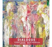 Alfredo Laviano / Mayke Rademakers - Laviano - Rademakers : Dialogue