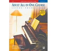 Alfred's Basic Adult All In One Course 2: Level 2: Lesson, Theory, Solo (Alfred's Basic Adult Piano Course)