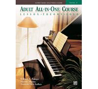 Alfred's basic adult all in one course 3 -piano: Level 3 (Alfred's Basic Adult Piano Course)