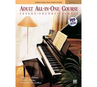 Alfred's Basic Adult All-in-One Course, Book 1: Lesson - Theory - Technic (Alfred's Basic Adult Piano Course, 1)
