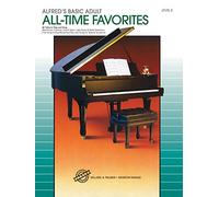 Alfred's basic adult piano course: all-time favorites book 2 piano