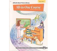 Alfred's Basic All-in-One Course, Book 3: Lesson - Theory - Solo (Alfred's Basic Piano Library, 3)