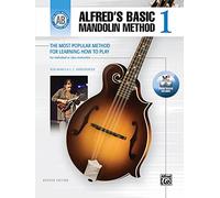 Alfred's Basic Mandolin Method 1 (Revised): The Most Popular Method for Learning How to Play (Alfred's Basic Mandolin Library)