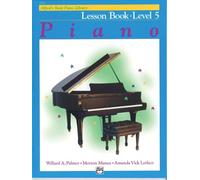 Alfred's basic piano library: lesson book level 5 piano: Piano Lesson Book Level 5 (Alfred's Basic Piano Library, Level 5)