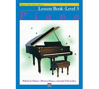 Alfred's basic piano library: lesson book level 5 piano: Piano Lesson Book Level 5 (Alfred's Basic Piano Library, Level 5)