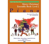 Alfred's Basic Piano Library: Merry Christmas! Ensemble, Bk 2 (Alfred's Basic Piano Library, 2)