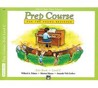 Alfred's Basic Piano Library Prep Course Solo C: Solo Book C
