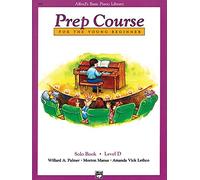 Alfred's Basic Piano Library – Curso Preparatorio Solo D – Libro de solista, Nivel D – Alfred Music