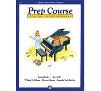 Alfred's Basic Piano Library Prep Course Solo E: Solo Book: Level E