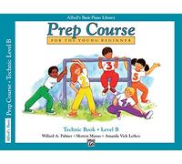 Alfred's Basic Piano Library Prep Course Technic B: Prep Course Technique Level B