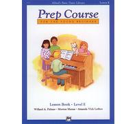 Alfred's basic piano prep course level e piano: Lesson Book: Level E (Alfred's Basic Piano Library)