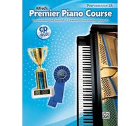 Alfred's premier piano course performance book/cd 2a piano+cd: Book & Online Media