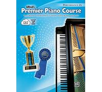Alfred's premier piano course performance book/cd 2a piano+cd: Book & Online Media