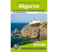 Algarve: 53 wandelingen langs de kust en in de binnenlanden van de Algarve (Rother wandelgidsen)
