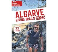 Algarve Hiking Trails: Explore the Algarve's coastal walks, Rota Vicentina, Via Algarviana, the Monchique mountains, hidden beaches, and the stunning countryside landscapes of southern Portugal.