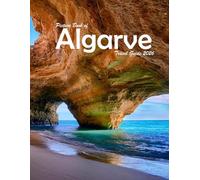Algarve, Portugal: A Visual Journey Through Stunning Landmarks, Travel and Nature lovers.