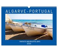 ALGARVE PORTUGAL FANTASTIC AND BEAUTIFUL BAYS (Wall Calendar 2026 DIN A3 landscape), CALVENDO 12 Month Wall Calendar: Algarve's most beautiful beaches and fascinating bays