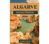 Algarve Reiseführer 2026
