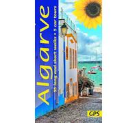 Algarve Sunflower Walking Guide: 55 long and short walks and 5 car tours (Sunflower Guides)