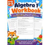 Algebra 1 Workbook 2 - 3 grade: Early Algebra Activities, Missing Number Equations, Variables, Patterns, Algebraic Thinking, and Problem Solving ... (Algebra 1 Workbooks Series Summer Math)