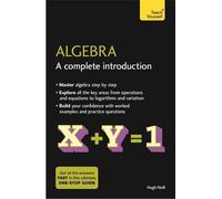 Algebra: A Complete Introduction: The Easy Way to Learn Algebra (Teach Yourself)