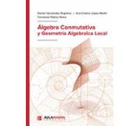Álgebra Conmutativa y Geometría Algebraica Local
