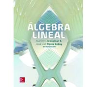 Álgebra lineal. 8ª edición | Stanley I. Grossman, Jose Job Flores Godoy