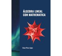 ÁLGEBRA LINEAL CON MATHEMATICA