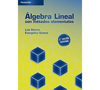 Algebra Lineal Con Metodos Elementales (3ª Ed. Revisada)