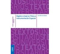 Algebra Lineal En Fisica E Instrumentación Espacial
