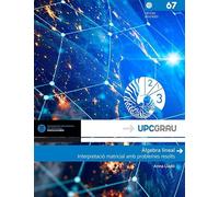 Àlgebra lineal: Interpretació matricial amb problemes resolts (UPCGrau)