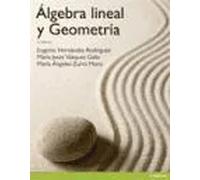 Álgebra Lineal y geometria | Eugenio Hernández Rodríguez, María Jesús Vázquez Gallo, María Ángeles Zurro Moro