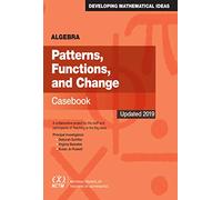 Algebra: Patterns, Functions, and Change Casebook