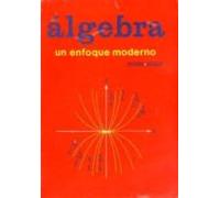 algebra. un enfoque moderno