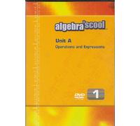 Algebra'scool - Operations and Expressions (Unit A - DVD 1)