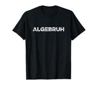 Álgebruh Ecuaciones Matemáticas Divertido Álgebra Profesor Matemático Camiseta gráfica económica