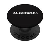Álgebruh Ecuaciones Matemáticas Divertido Álgebra Profesor Matemático PopSockets PopGrip Adhesivo
