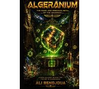 Algeranium The Rare and Precious Metal of the Anunnaki (The Anunnaki and the Pentagram Gates Trilogy)