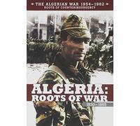 Algeria: Roots of War 1830-1955 [USA] [DVD]