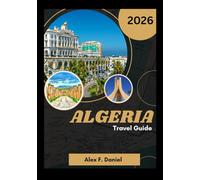 Algeria Travel Guide 2026
