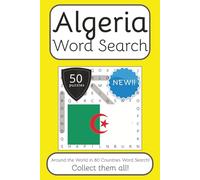 Algeria Word Search Book: Words Search With Easy To Read Print about Algeria, Travel, Culture and More | 6x9 inches, 100 pages | 50 puzzles. Ideal for teens, seniors and adults. Instructions in English, Spanish, Italian, French and German.