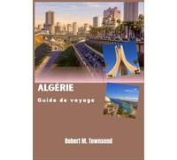 Algérie Guide de voyage 2026
