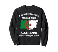Algerie je ne Suis Pas Parfaite Mais je Suis algerienne Sudadera