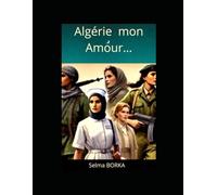 Algérie mon Amour...